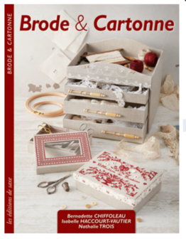 Boek: Brode &amp; Cartonne, Bernadette Chiffoleau, Isabelle Haccourt Vautier, Nathalie Trois