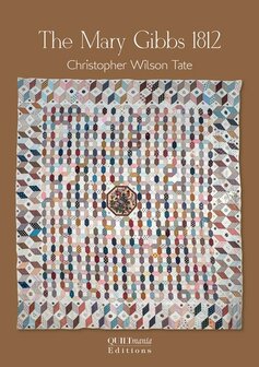Patroon: Mary Gibs 1812 Quilt, Christopher Wilson-Tate