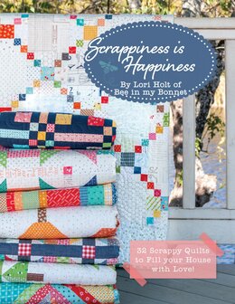 Scrappiness is Happiness, Lori Holt