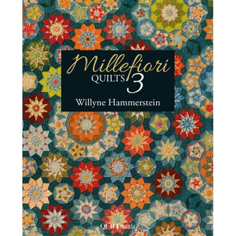 Millefiori Quilts 3, Willyne Hammerstein