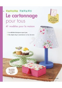 Le cartonnage pour tous, 41 mod&egrave;les pour la maison