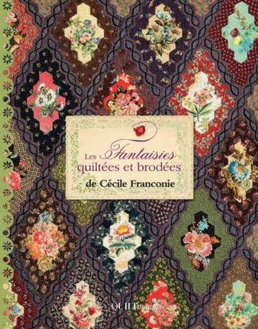 Boek: Les Fantaisies Quiltées et Brodées, Cécile Fanconie